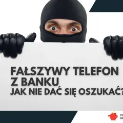 Złodziej w kominiarce i rękawiczkach ostrzega przed vishingiem: "Fałszywy telefon z banku. Jak nie dać się oszukać?".