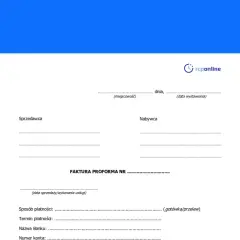 Dokument proforma z polami do wypełnienia dla sprzedawcy i nabywcy, datą wystawienia i numerem faktury.