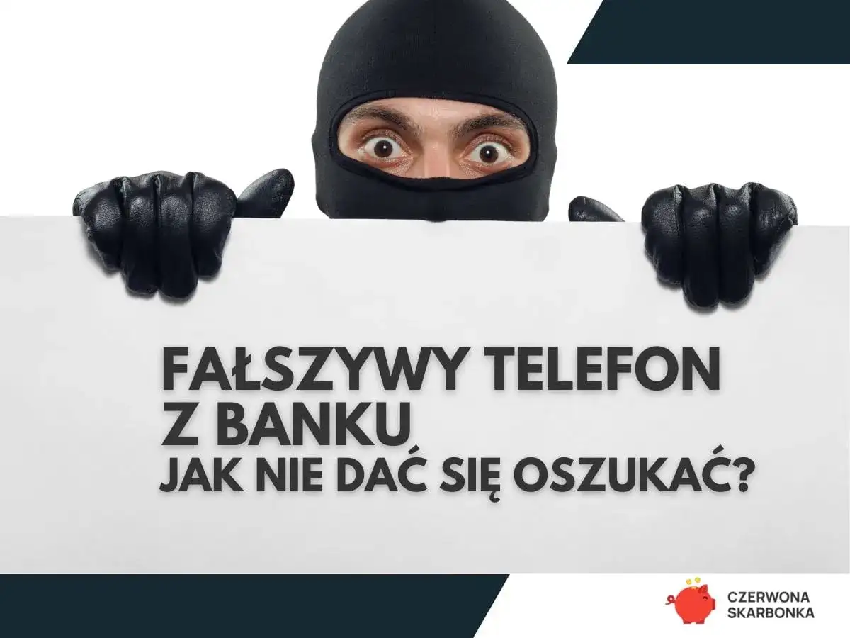 Telefoniczne wyłudzanie danych w banku - jak nie dać się oszukać?