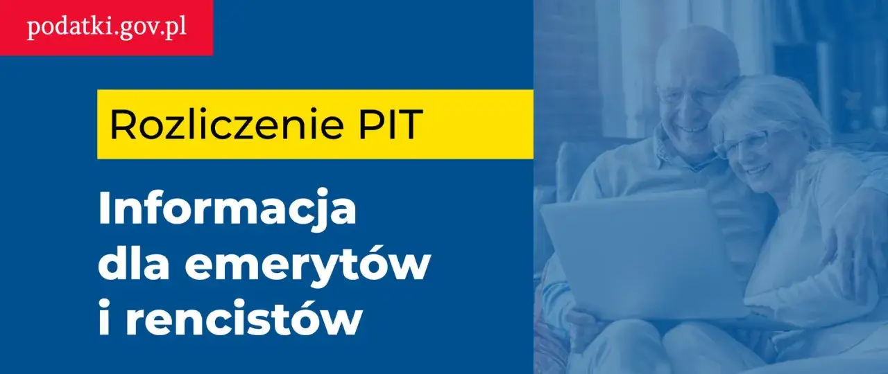 Rozliczenie PIT dla emerytów i rencistów. Informacja o zwrocie podatku. Uśmiechnięta para seniorów korzysta z laptopa.