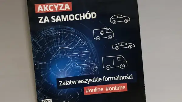 Akcyza za samochód. Szybkie załatwienie formalności online, potwierdzenie zapłaty akcyzy po VIN.